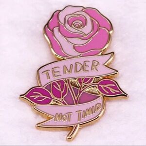 Tender Not Timid Rose Enamel Pin, Pink And Gold Enamel Pin